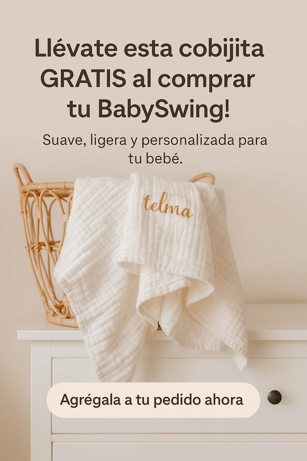 Manta GRATIS por compra de BabySwing 2 en 1